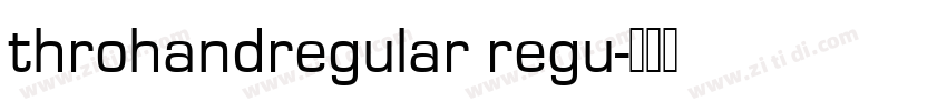 throhandregular regu字体转换